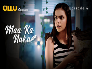 Maa Ka Naka – Part 1 Episode 6